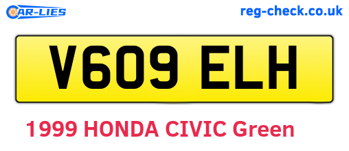 V609ELH are the vehicle registration plates.