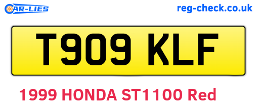 T909KLF are the vehicle registration plates.