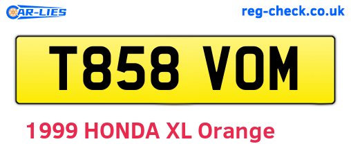 T858VOM are the vehicle registration plates.