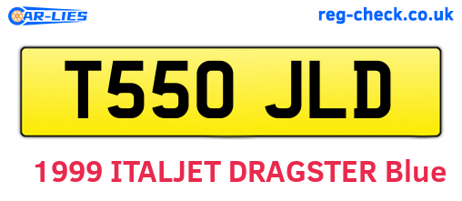 T550JLD are the vehicle registration plates.