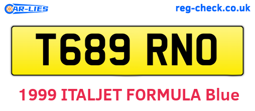 T689RNO are the vehicle registration plates.
