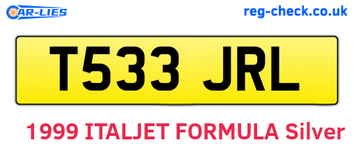 T533JRL are the vehicle registration plates.