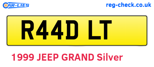 R44DLT are the vehicle registration plates.