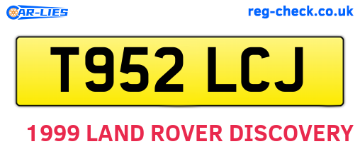 T952LCJ are the vehicle registration plates.