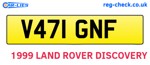 V471GNF are the vehicle registration plates.