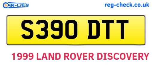 S390DTT are the vehicle registration plates.