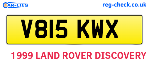 V815KWX are the vehicle registration plates.