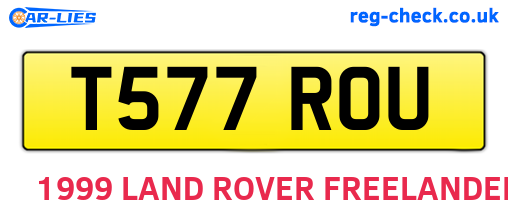 T577ROU are the vehicle registration plates.