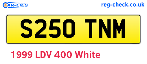 S250TNM are the vehicle registration plates.