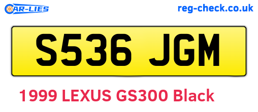 S536JGM are the vehicle registration plates.