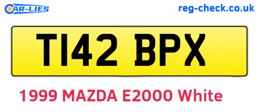 T142BPX are the vehicle registration plates.