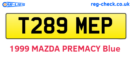 T289MEP are the vehicle registration plates.