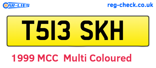 T513SKH are the vehicle registration plates.