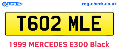 T602MLE are the vehicle registration plates.