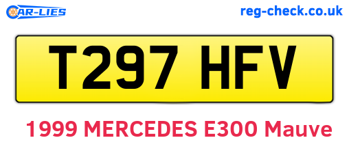 T297HFV are the vehicle registration plates.