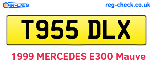T955DLX are the vehicle registration plates.