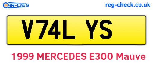 V74LYS are the vehicle registration plates.