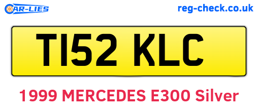 T152KLC are the vehicle registration plates.
