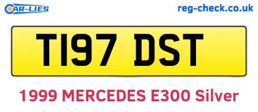 T197DST are the vehicle registration plates.