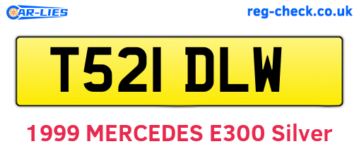 T521DLW are the vehicle registration plates.