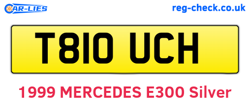 T810UCH are the vehicle registration plates.