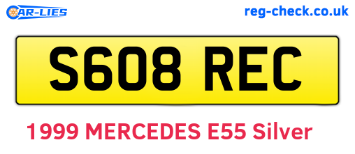 S608REC are the vehicle registration plates.