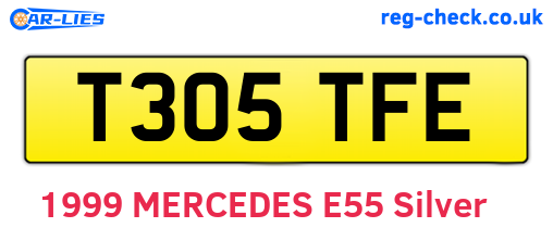 T305TFE are the vehicle registration plates.