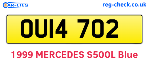 OUI4702 are the vehicle registration plates.