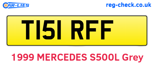 T151RFF are the vehicle registration plates.