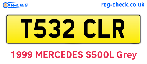 T532CLR are the vehicle registration plates.