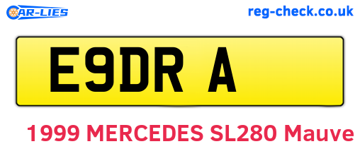 E9DRA are the vehicle registration plates.