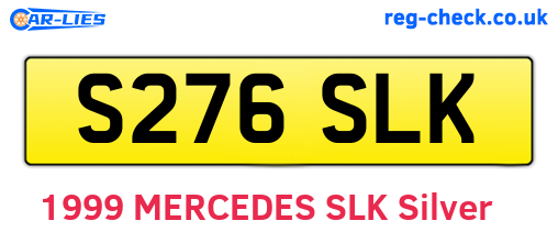 S276SLK are the vehicle registration plates.