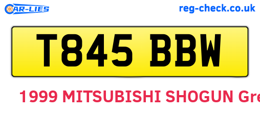T845BBW are the vehicle registration plates.
