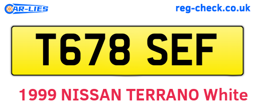 T678SEF are the vehicle registration plates.