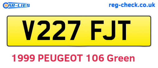V227FJT are the vehicle registration plates.