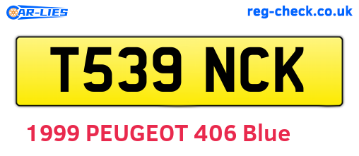 T539NCK are the vehicle registration plates.