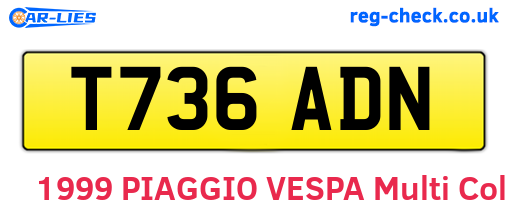 T736ADN are the vehicle registration plates.