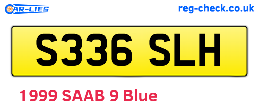S336SLH are the vehicle registration plates.