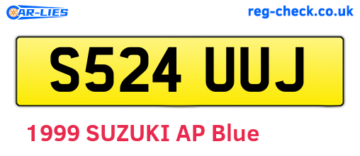 S524UUJ are the vehicle registration plates.