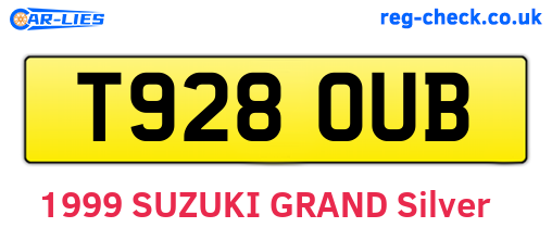 T928OUB are the vehicle registration plates.