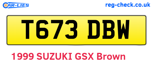 T673DBW are the vehicle registration plates.