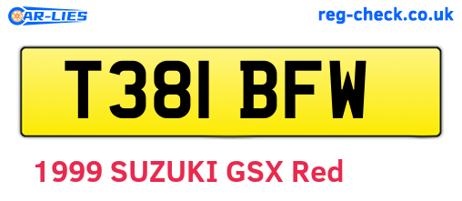 T381BFW are the vehicle registration plates.