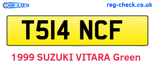 T514NCF are the vehicle registration plates.