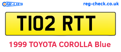 T102RTT are the vehicle registration plates.