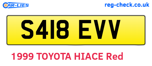 S418EVV are the vehicle registration plates.