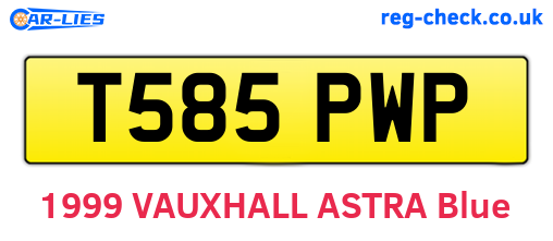 T585PWP are the vehicle registration plates.