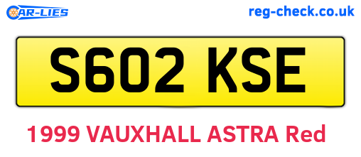S602KSE are the vehicle registration plates.