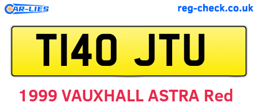 T140JTU are the vehicle registration plates.
