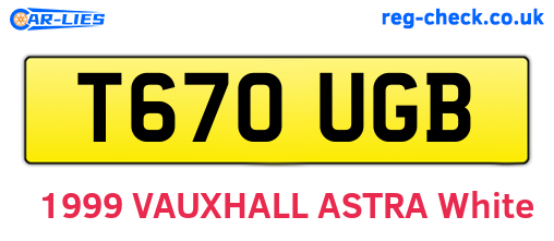 T670UGB are the vehicle registration plates.