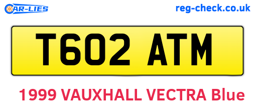 T602ATM are the vehicle registration plates.